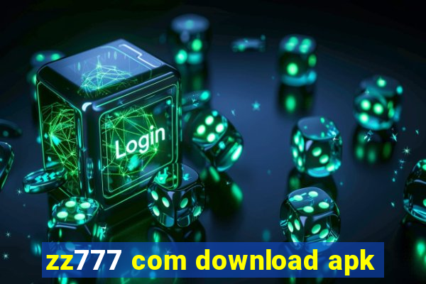 zz777 com download apk